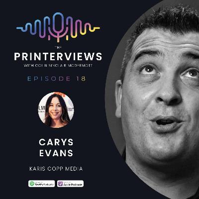 Episode 18 - Carys Evans of Karis Copp Media