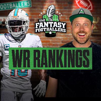 WR Rankings Countdown: 20-11 + Keenan's Back! - Fantasy Football Podcast for 8/6