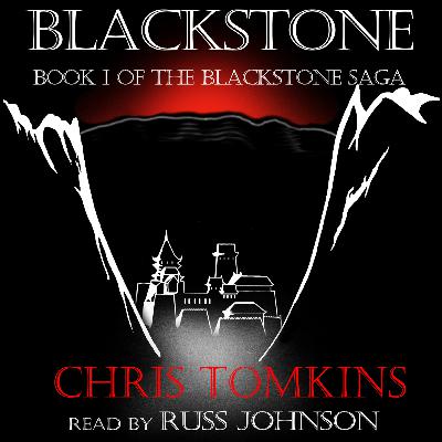 Blackstone Chapter 28 Part 2, by Chris Tomkins, read by Russ Johnson