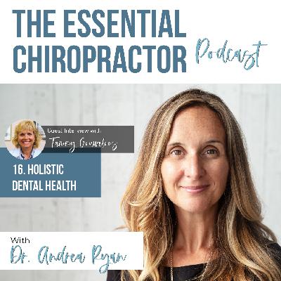16. Holistic Dental Health with Tammy Gouweloos