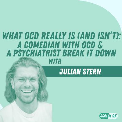 What OCD Really Is (and Isn’t): A Comedian with OCD & a Psychiatrist Break It Down