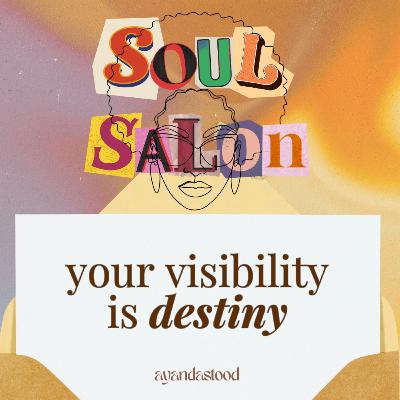 81: your visibility is destiny 81: your visibility is destiny