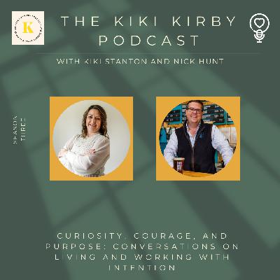 Curiosity, Courage, and Purpose: Conversations on Living and Working with Intention with Nick Hunt
