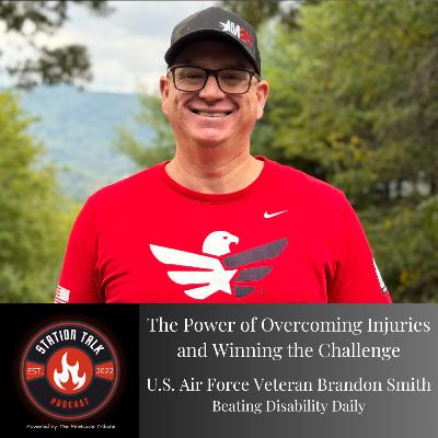 The Power of Overcoming Injuries and Winning the Challenge w/US Air Force Veteran Brandon Smith