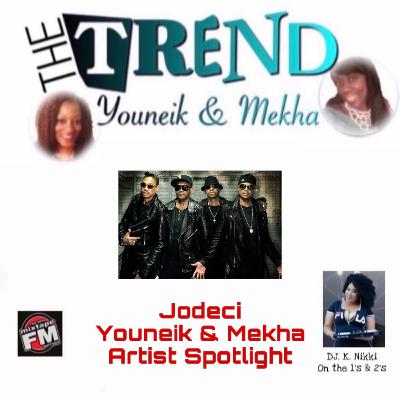 Episode 15 - The Trend with Youneik & Mekha Artist Spotlight Jodeci 10-6-20 Episode 15 - The Trend with Youneik & Mekha Artist Spotlight Jodeci 10-6-20