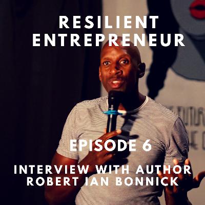 EPISODE 6- Robert Ian Bonnick