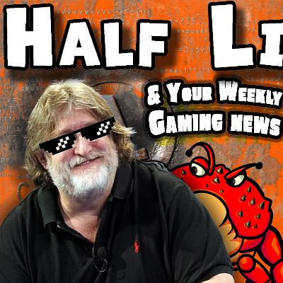 Ep. 73 - Half Life 3?