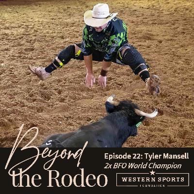 Episode 22: Tyler Mansell, 2x BFO World Champion