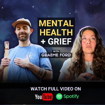 The Hidden Weight of Grief: A Raw Conversation on Men's Mental Health with Graeme Ford