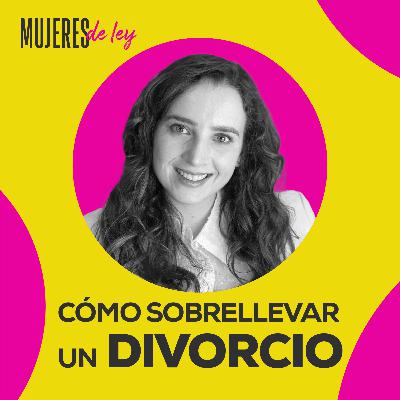 003 | Cómo sobrellevar un divorcio | Adály E. López
