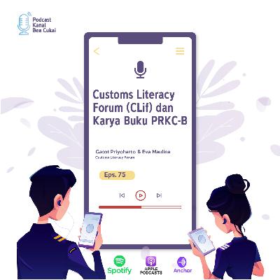 Eps. 75 | Customs Literacy Forum dan Karya Buku PRKC-B Eps. 75 | Customs Literacy Forum dan Karya Buku PRKC-B