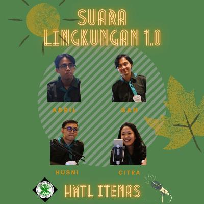 Suara Lingkungan 1.0 : Himpunan di Masa Pandemi