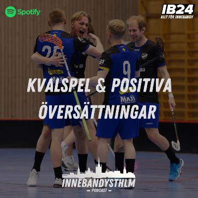 #141 - Kval och Positiva överraskningar