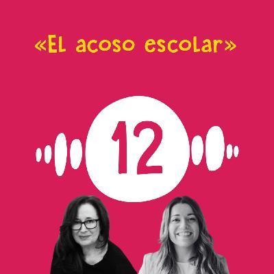El acoso escolar, con Elisenda Roca