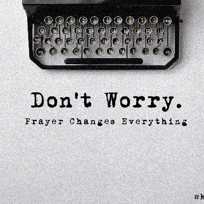 Don't Worry - Part 3 Don't Worry - Part 3