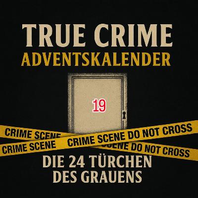 True Crime Adventskalender Tür 19 True Crime Adventskalender Tür 19