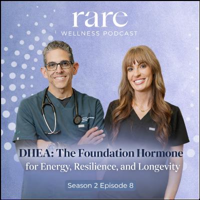 DHEA: The Foundation Hormone for Energy, Resilience, and Longevity DHEA: The Foundation Hormone for Energy, Resilience, and Longevity