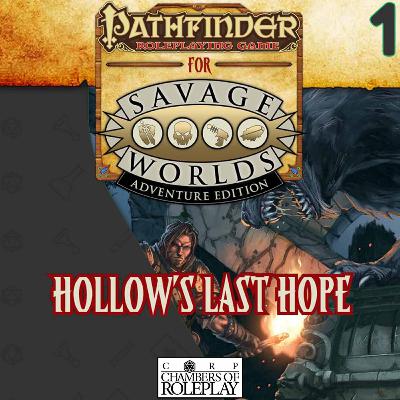 CORP: Pathfinder for Savage Worlds Week 1 - Character Creation
