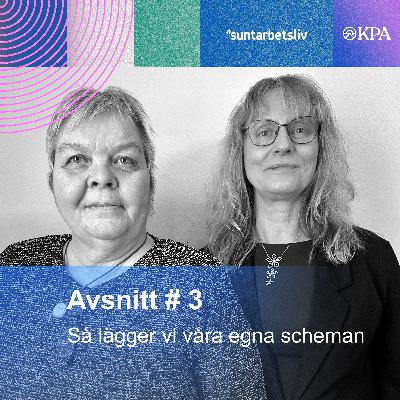 3. Så lägger vi våra egna scheman 3. Så lägger vi våra egna scheman