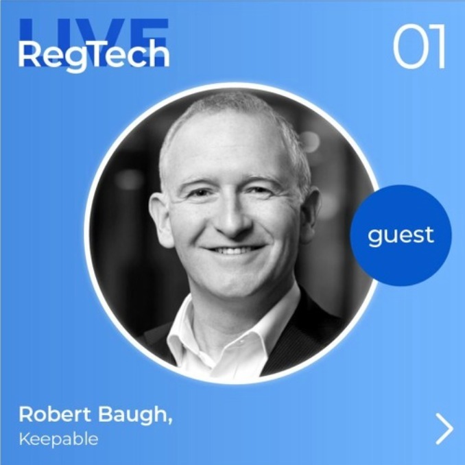 RegTech Live Episode 1 with Robert Baugh, CEO & Founder, Keepabl