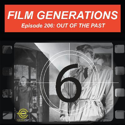 206. Out of the Past (1947)