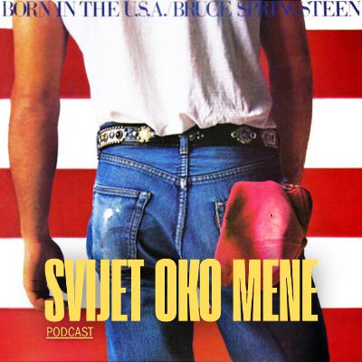 Bruce Springsteen - Born In The U.S.A. (1984 edition) EP.108