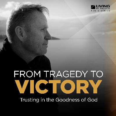 From Tragedy to Victory, Part 2