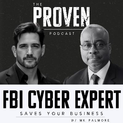 FBI Cyber Expert Saves Your Business - M.K. Palmore FBI Cyber Expert Saves Your Business - M.K. Palmore