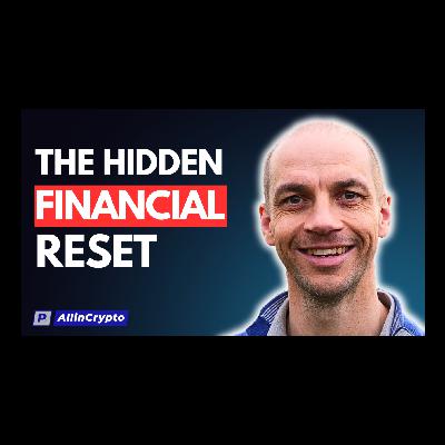 The Hidden Financial Reset