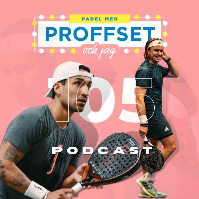 #105 "LANDSLAGSTUGG & KOMMER DEGEN TILL PADEL NU?" #105 "LANDSLAGSTUGG & KOMMER DEGEN TILL PADEL NU?"