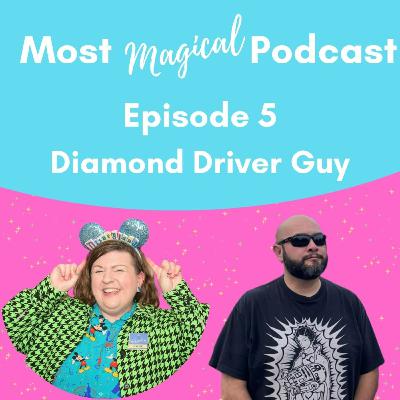 Episode 5: Your Ride and Guide to Disneyland with Adrian - Diamond Driver Guy