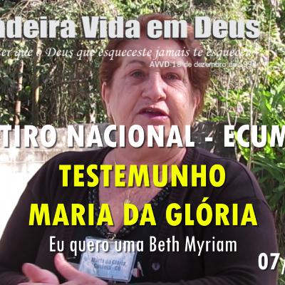 AVVD - XVI RETIRO NACIONAL - 20240707 - TESTEMUNHO: MARIA DA GLÓRIA - EU QUERO UMA BETH MYRIAM AVVD - XVI RETIRO NACIONAL - 20240707 - TESTEMUNHO: MARIA DA GLÓRIA - EU QUERO UMA BETH MYRIAM