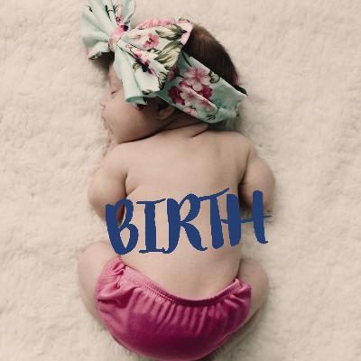 BIRTH