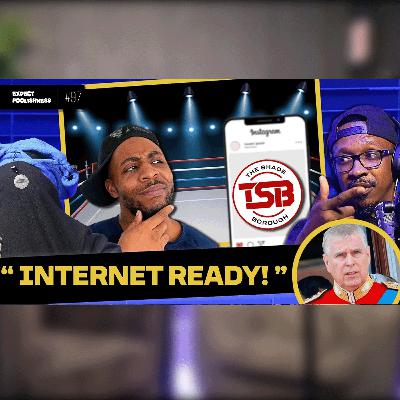 Internet ready? | EP 97 | #Bouncer #theshadeborough
