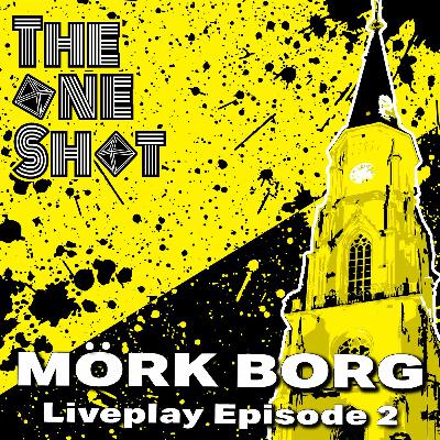 One Shot: Mork Borg Liveplay 2