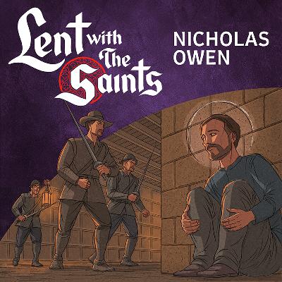 Episode Twenty Four: Nicholas Owen Episode Twenty Four: Nicholas Owen