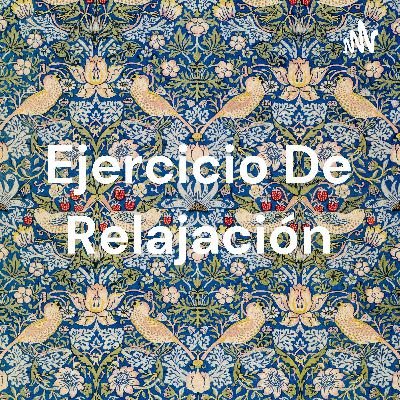 Ejercicio de Relajación ✨