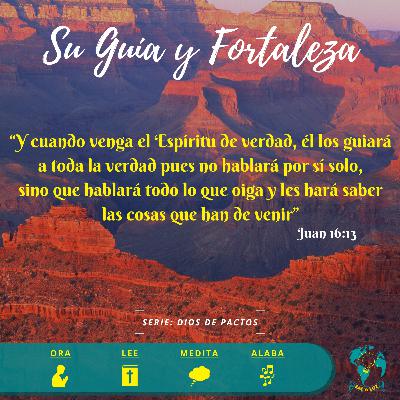 Su Guía y Fortaleza