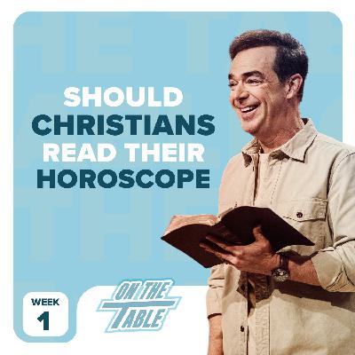 Should Christians Read Their Horoscope?