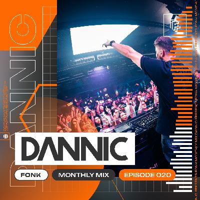 Dannic presents Fonk Monthly Mix - Episode 020