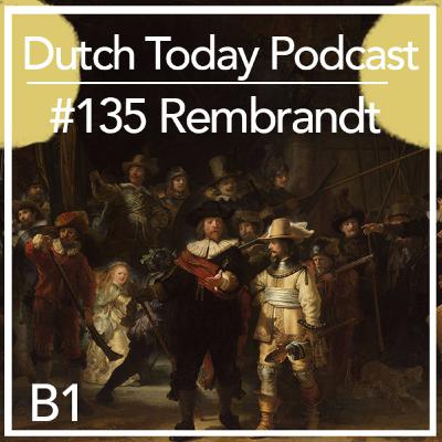 Podcast #135: REMBRANDT