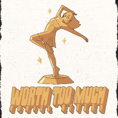 "worth too much" Lyrics & Cover Art | Ep. 50