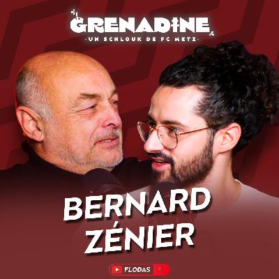 Bernard Zénier, meilleur buteur de D1 avec le FC Metz : Nancy, Platini, OM, Bordeaux, l'EDF - Grenadine S02E03 Bernard Zénier, meilleur buteur de D1 avec le FC Metz : Nancy, Platini, OM, Bordeaux, l'EDF - Grenadine S02E03
