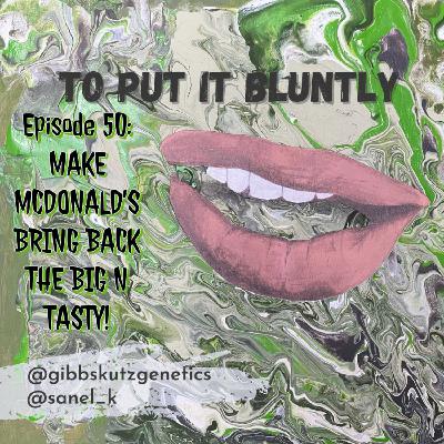 Bring Back The Big N Tasty!