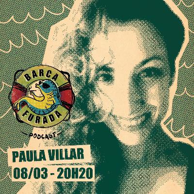 BARCA FURADA - PAULA VILLAR + BANDA DRENNA BARCA FURADA - PAULA VILLAR + BANDA DRENNA