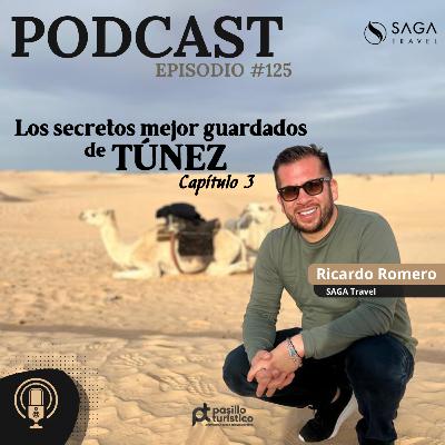 Túnez sin secretos: Todo lo que necesitas saber para viajar a este enigmático país