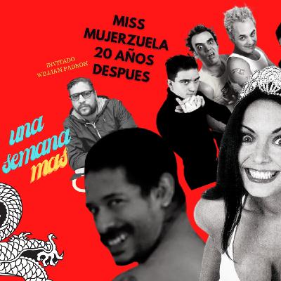 Miss mujerzuela 20 aÑos despues   #caramelosdecianuro #unasemanamas 05