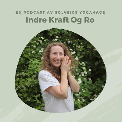 Indre kraft og ro Indre kraft og ro