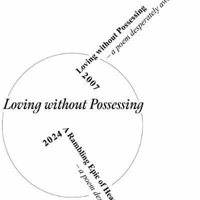 33... Loving without Possesing + Sequel
