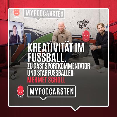 Episode 6 - Kreativität im Fußball. Zu Gast: FCB Legende Mehmet Scholl Episode 6 - Kreativität im Fußball. Zu Gast: FCB Legende Mehmet Scholl